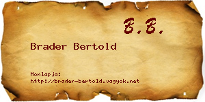 Brader Bertold névjegykártya